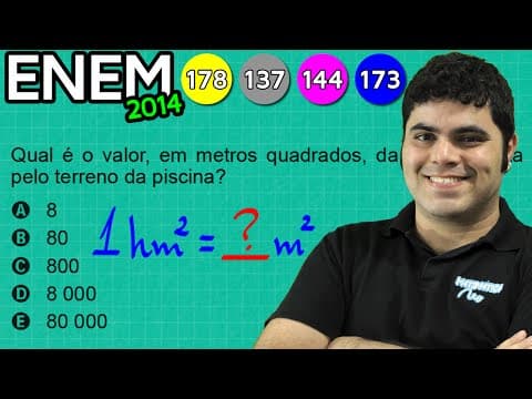 Thumbnail da aula: ENEM 2014 Matemática #38 - Conversão entre Unidades de Medida de Área