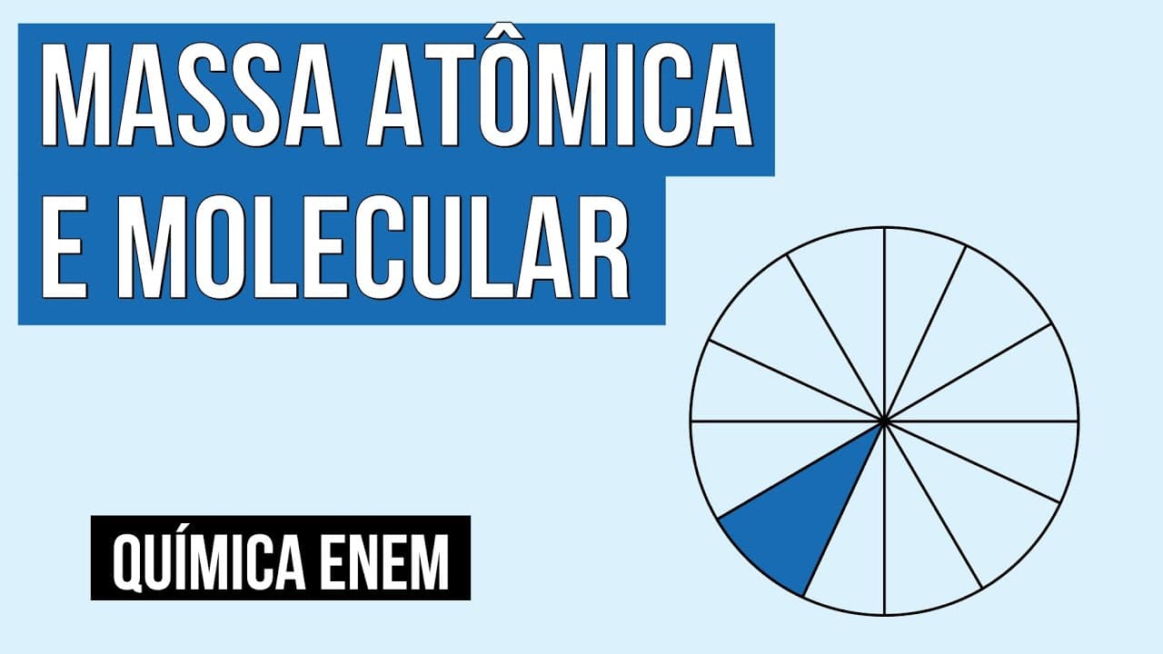 Thumbnail: MASSA ATÔMICA E MOLECULAR: como calcular | Química para o Enem | Felipe Sobis