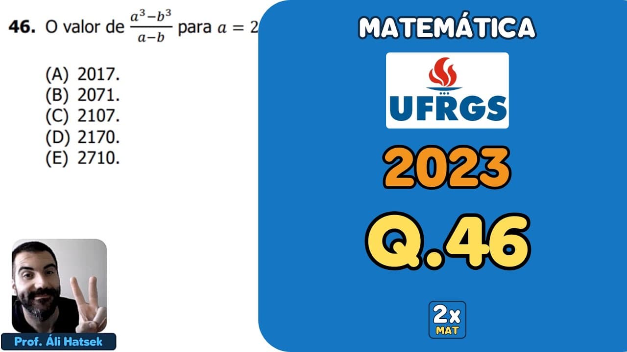 Thumbnail: Resolução Matemática UFRGS 2023 - Questão 46 | Matemática em Dobro