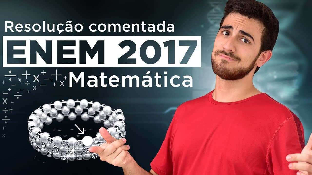 Thumbnail: Resolução do ENEM 2017 (Matemática) - RAIO das Pérolas na Pulseira | Questão 22/45