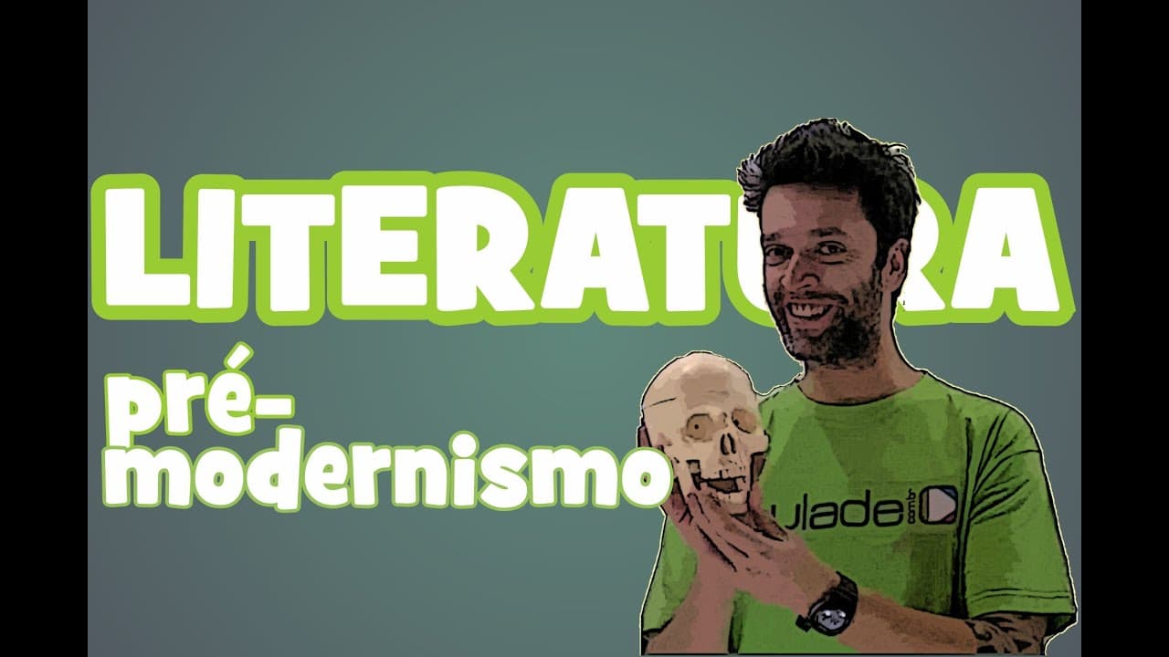 Thumbnail: Literatura - Aula 12: Pré-Modernismo