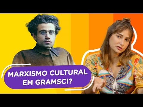 Thumbnail da aula: Por que Gramsci é tão polêmico? | Marxismo cultural existe?