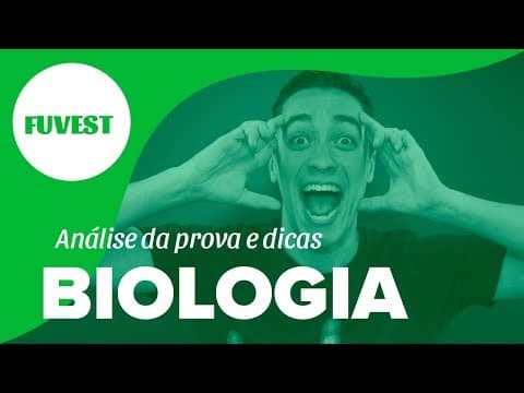Thumbnail da aula: FUVEST 2019| Biologia: análise e dicas para segunda fase