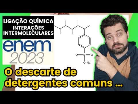 Thumbnail da aula: ✏️ENEM 2023 | O descarte de detergentes comuns nos esgotos domésticos ocasiona a formação de uma