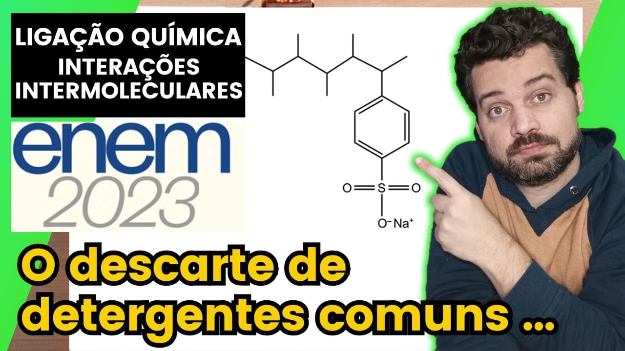 Thumbnail: ✏️ENEM 2023 | O descarte de detergentes comuns nos esgotos domésticos ocasiona a formação de uma