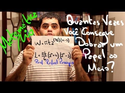 Thumbnail da aula: Quantas Vezes se Pode Dobrar um Papel ao Meio? | Matemática Rio