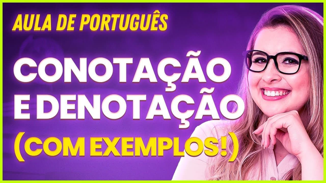 Thumbnail: CONOTAÇÃO E DENOTAÇÃO (CONCEITO E EXEMPLOS) (Gramática para Concursos) - Professora Pamba