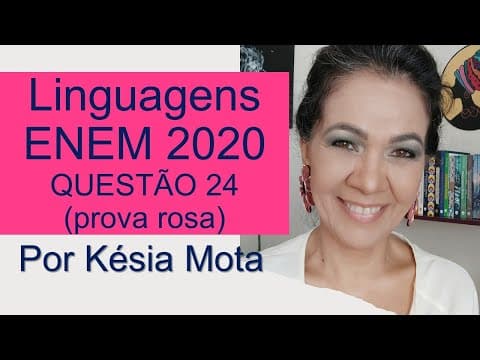 Thumbnail da aula: Questão 24 do ENEM 2020 (prova rosa)