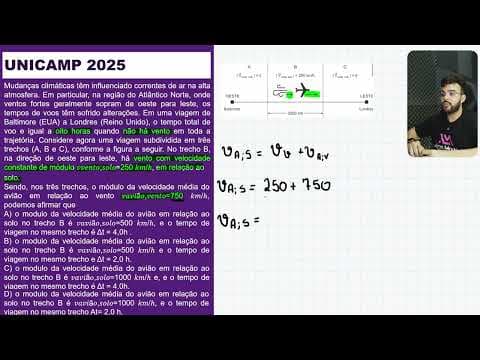 Thumbnail da aula: (UNICAMP 2025) Mudanças climáticas têm influenciado correntes de ar na alta atmosfera. Em particular