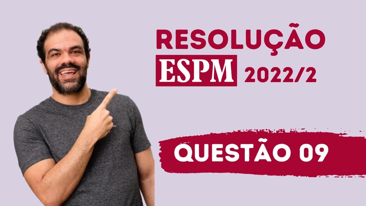 Thumbnail: Resolução ESPM 2022.2 - matemática Ex.09