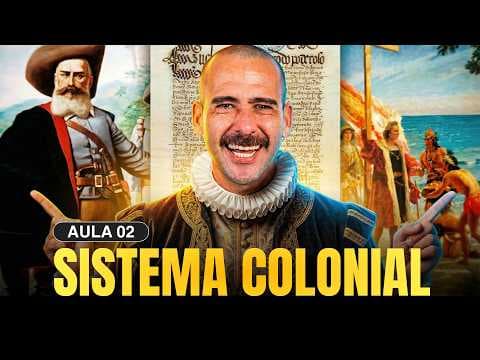Thumbnail da aula: BRASIL COLÔNIA: Entenda o Sistema Colonial do zero para o Enem (Parte 2)