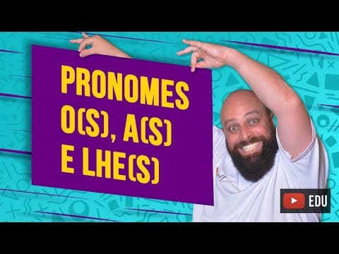 Thumbnail da aula: Funções sintáticas dos pronomes o(s), a(s) e lhe(s) [Prof. Noslen]