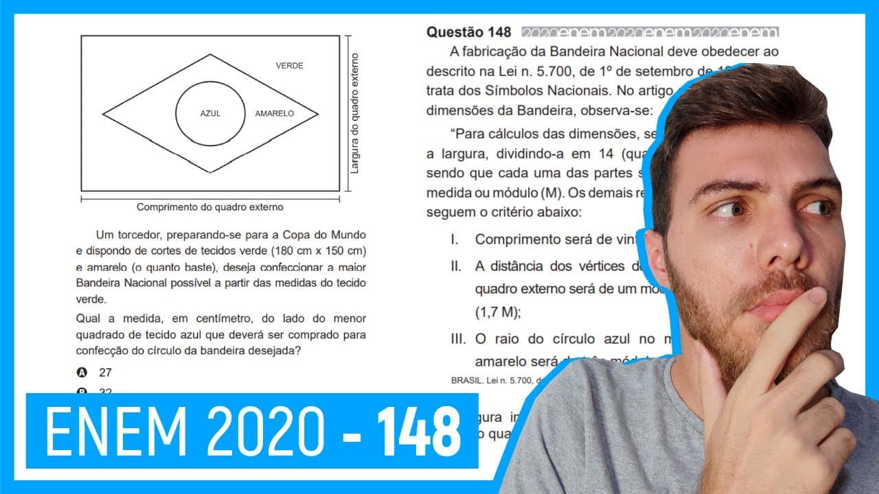 Thumbnail: 🛑Questão 148 Enem 2020 - Resolução Passo a Passo -  A fabricação da Bandeira Nacional deve