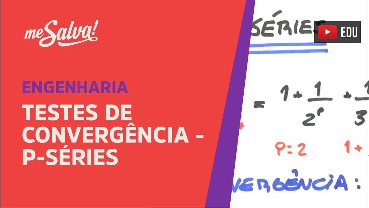 Thumbnail: Me Salva! SER13 - Testes de convergência - P-séries