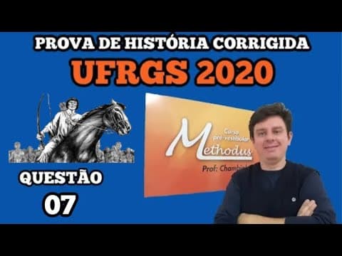 Thumbnail da aula: Questão 07 prova de história UFRGS 2020 - Leia o seguinte texto a respeito das disputas fronteiriças