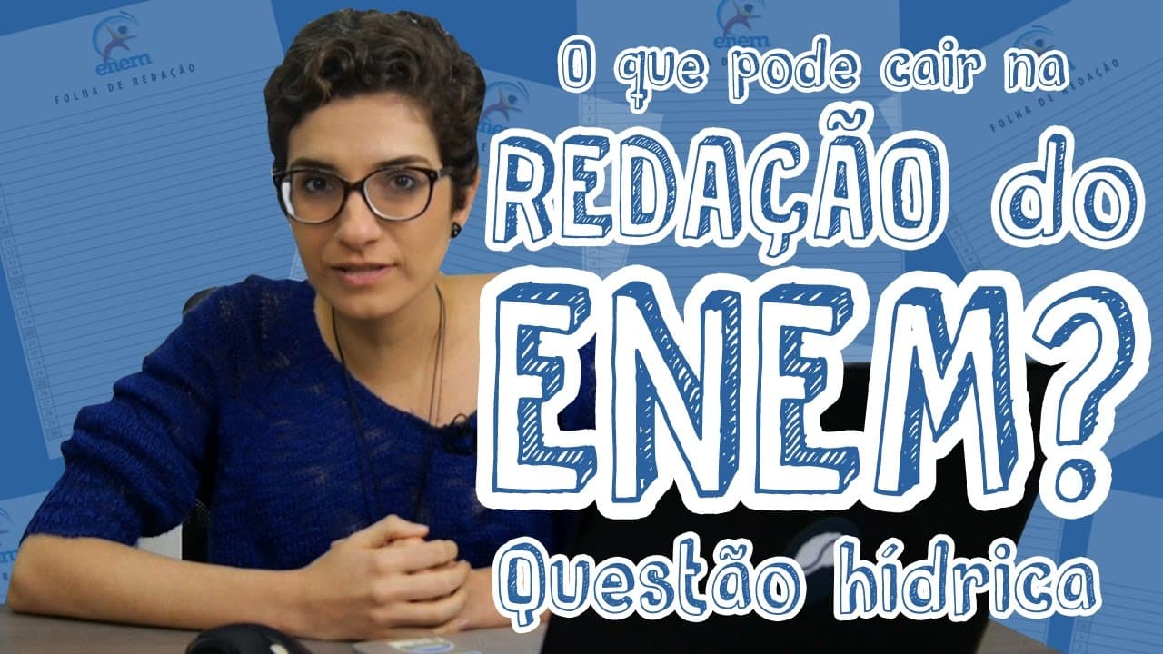 Thumbnail: Temas para redação do ENEM - Questão hídrica no contexto brasileiro