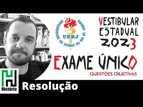 Thumbnail da aula: RESOLUÇÃO UERJ 2023 | História | Gabarito Comentado