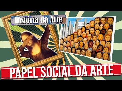 Thumbnail da aula: A FUNÇÃO SOCIAL DA ARTE