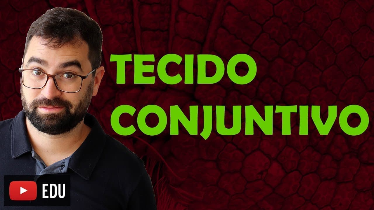 Thumbnail: Tecido Conjuntivo - Aula 04 - Módulo VII: Fisiologia Humana | Prof. Gui