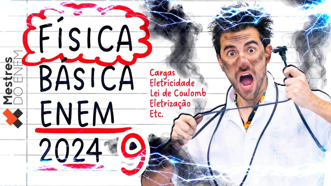 Thumbnail: ⛈️ ELETROSTÁTICA COMPLETA ENEM 2025! Relâmpagos, Eletricidade e Tudo Mais (Mestres do ENEM)