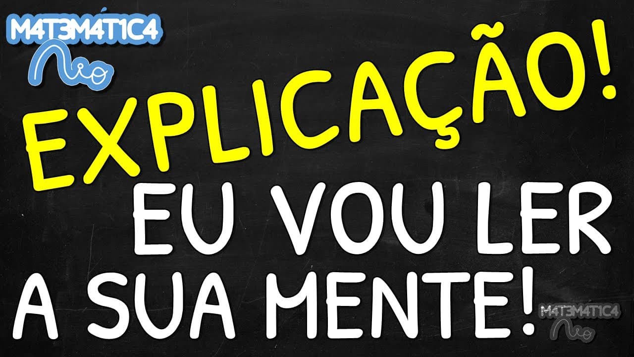 Thumbnail: Explicação - EU VOU LER A SUA MENTE | Matemática Rio