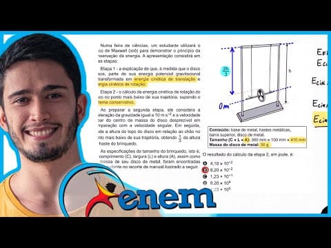 Thumbnail da aula: ENEM 2019 - Numa feira de ciências, um estudante utilizará o disco de Maxwell (ioiô) para demonstrar