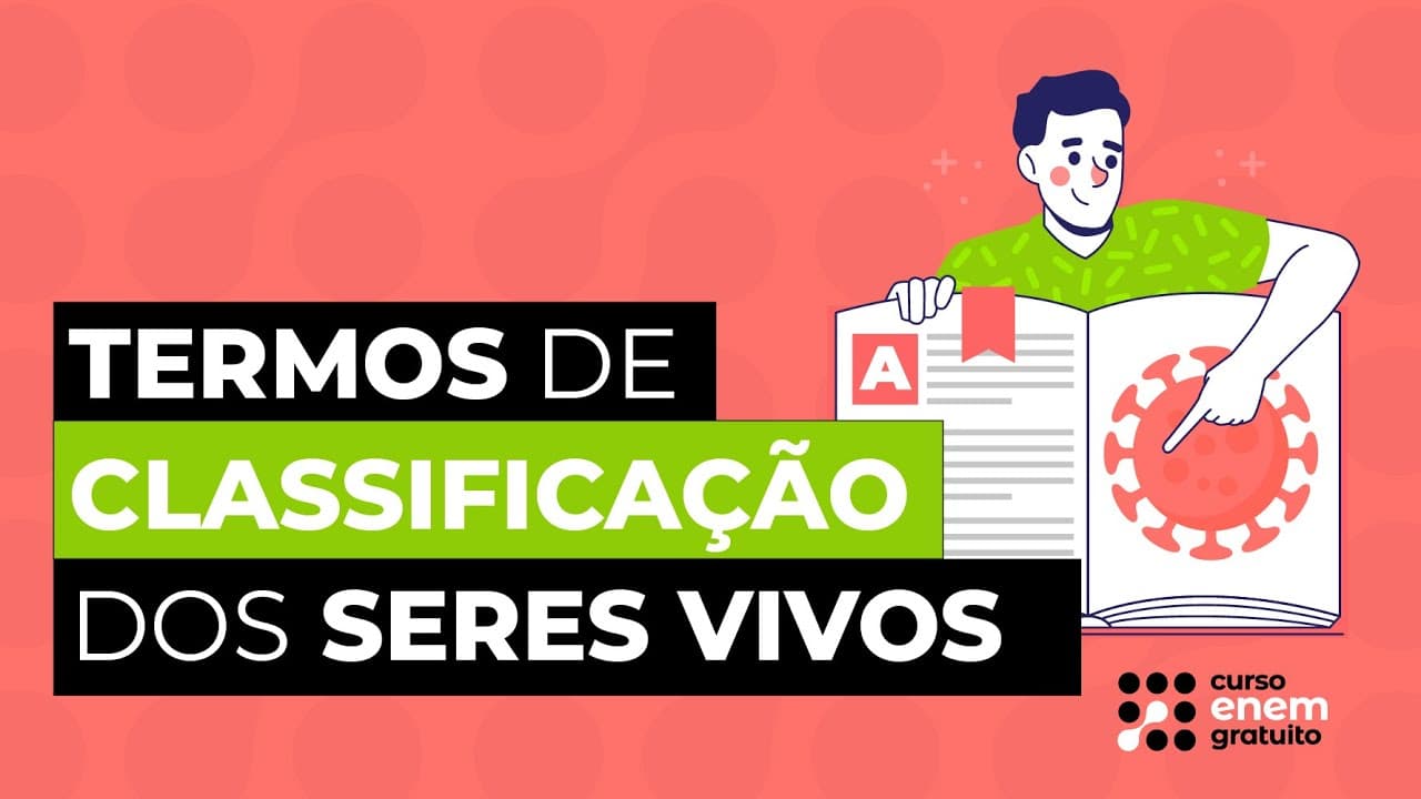 Thumbnail: TERMOS DE CLASSIFICAÇÃO DOS SERES VIVOS | Biologia para o Enem | Cláudia de Souza Aguiar