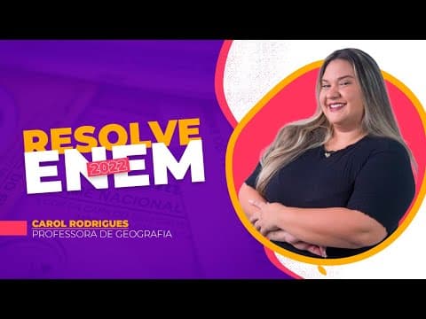 Thumbnail da aula: Resolve Enem: Veja a resolução de uma questão de geografia