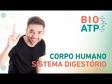 Thumbnail da aula: Corpo Humano - Sistema Digestório | BIOATP - Angelo Bagni