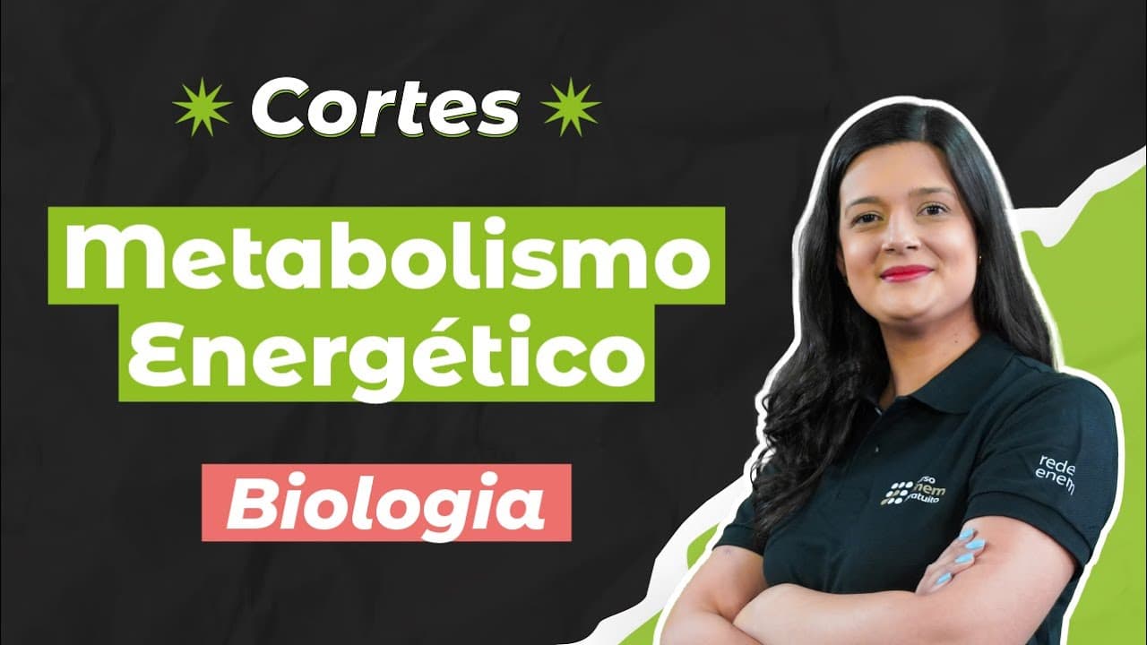 Thumbnail: CORTES DOS AULÕES ENEM 2025: Metabolismo Energético | Biologia para o Enem | Cláudia Aguiar