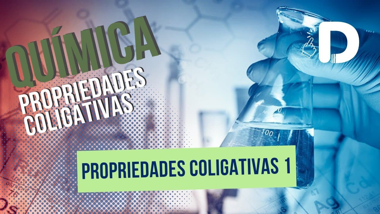 Thumbnail: Propriedades Coligativas Parte 1 - Físico-Química - Preparatório Enem