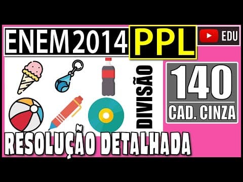 Thumbnail da aula: [ENEM 2014 PPL] 140 📓 DIVISÃO Uma loja decide premiar seus clientes. Cada cliente receberá um dos