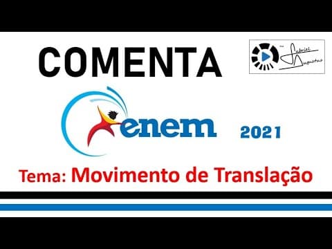 Thumbnail da aula: Movimento de Translação - ENEM
