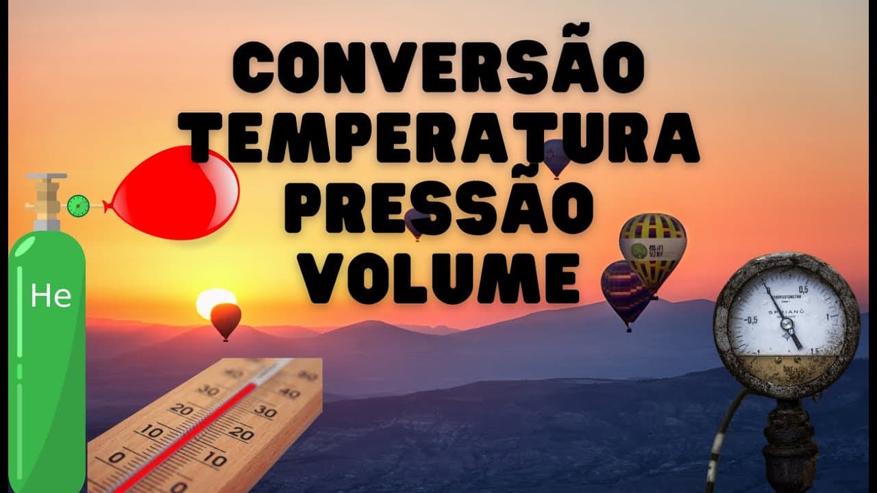 Thumbnail: Conversão de Temperatura(Kelvin), Pressão(atm), Volume(litros). Explicação detalhada.