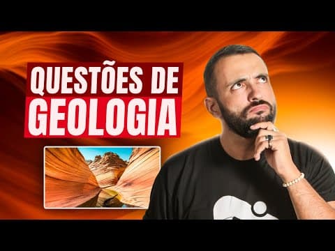 Thumbnail da aula: RESOLVENDO QUESTÕES DE GEOLOGIA DA PROVA DO ENEM | Proenem