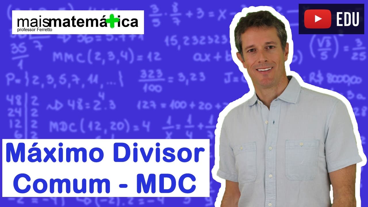 Thumbnail: Matemática Básica - Aula 12 - Máximo divisor comum - MDC