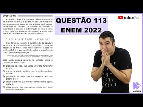 Thumbnail da aula: QUÍMICA ENEM 2022! "A nanotecnologia é responsável pelo aprimoramento de diversos materiais ..."