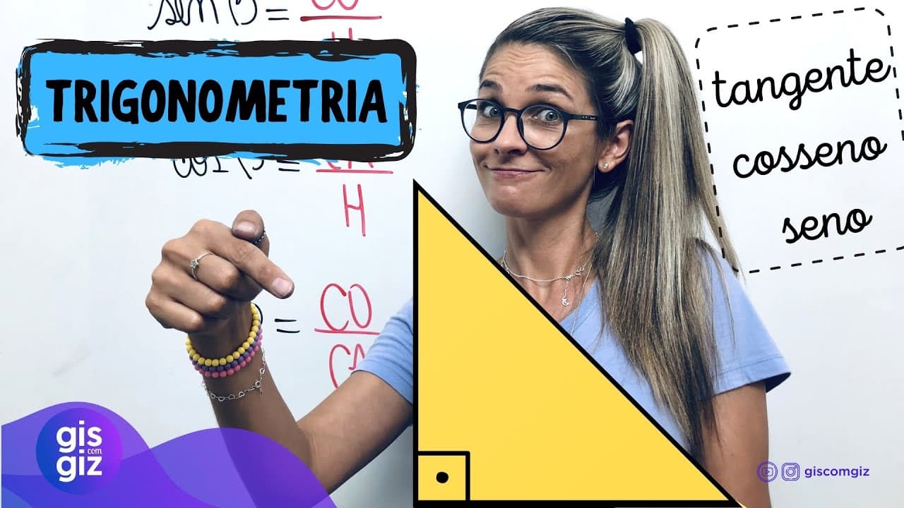 Thumbnail: SENO, COSSENO E TANGENTE - TRIGONOMETRIA NO TRIÂNGULO RETÂNGULO \Prof. Gis/