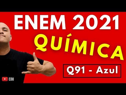 Thumbnail da aula: ENEM 2021 QUÍMICA - Tema: HIDRÓLISE SALINA E PH (Questão 91 - Azul)
