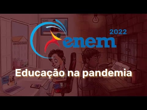 Thumbnail da aula: Correção do ENEM 2022 - a educação na pandemia