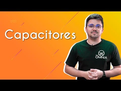 Thumbnail da aula: Capacitores - Brasil Escola