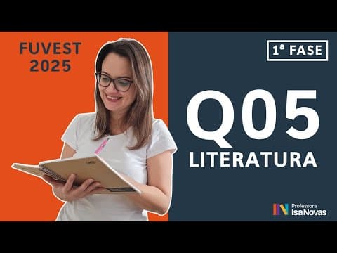 Thumbnail da aula: Questão 05 Fuvest 1ª fase (Literatura) – Resolução passo a passo [2025]