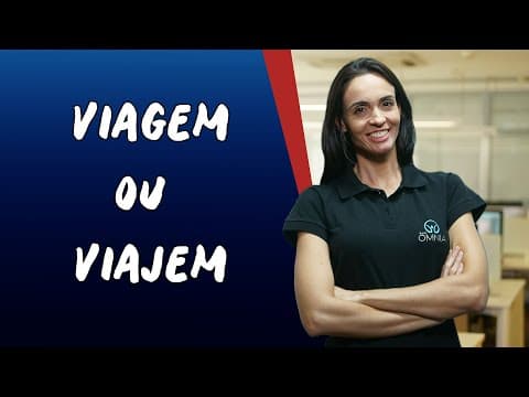 Thumbnail da aula: Viagem ou Viajem - Brasil Escola