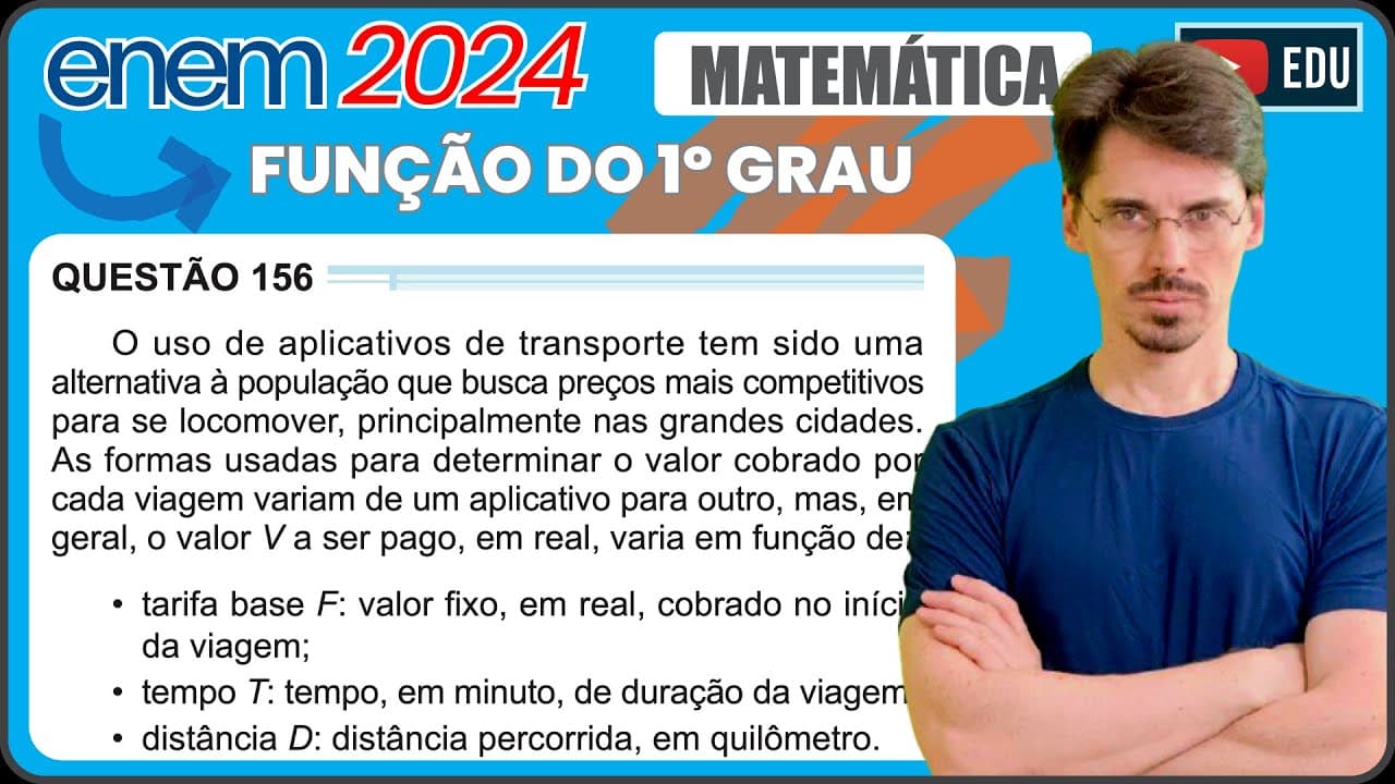 Thumbnail: [ENEM 2024] 156 📘FUNÇÃO DO 1º GRAU O uso de aplicativos de transporte tem sido uma alternativa