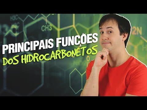 Thumbnail da aula: QO01 - Principais Funções dos Hidrocarbonetos (10/11) [Orgânica]