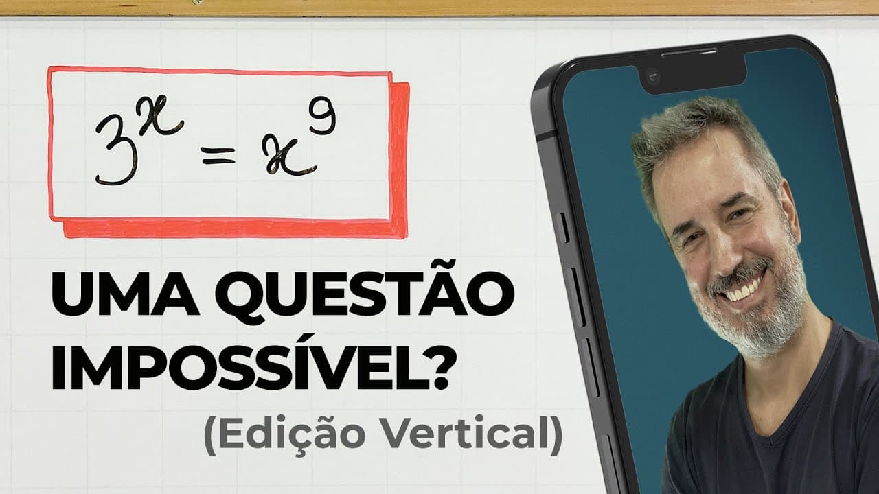 Thumbnail: 3ˣ = x⁹ : uma questão IMPOSSÍVEL? 😮 [Vertical]