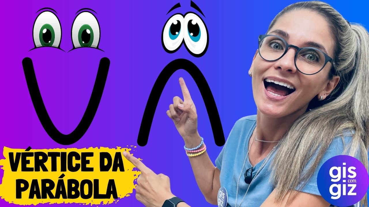 Thumbnail: COORDENADAS DO VÉRTICE DA PARÁBOLA - FUNÇÃO QUADRÁTICA - AULA 3 \Prof. Gis/