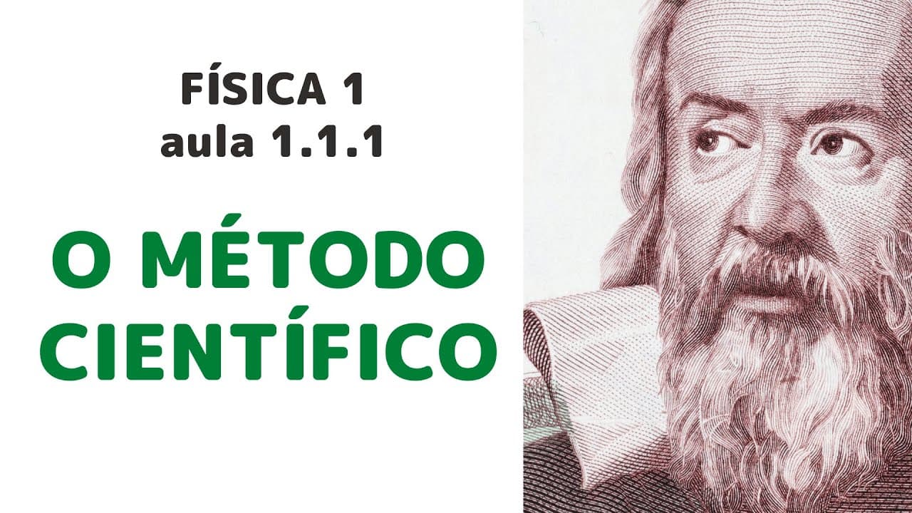 Thumbnail: Física 1 - Aula 1.1.1 - O MÉTODO CIENTÍFICO