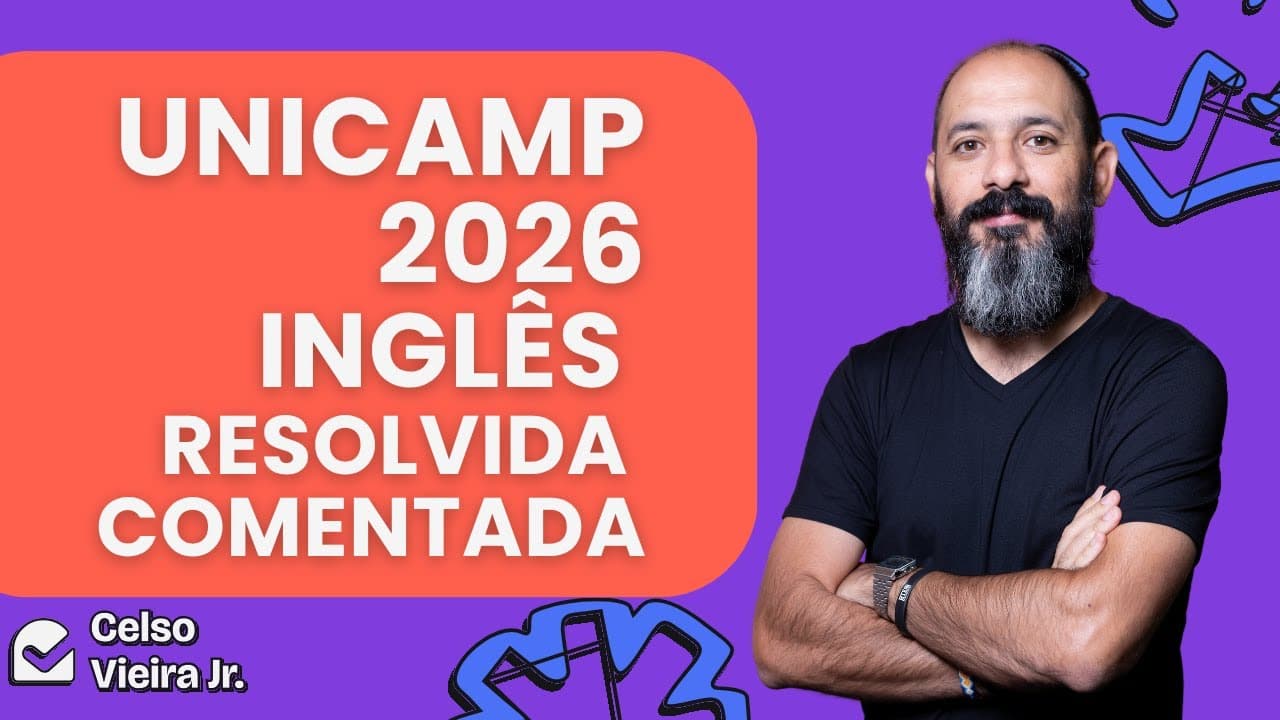 Thumbnail: UNICAMP 2026 INGLÊS RESOLVIDA E COMENTADA