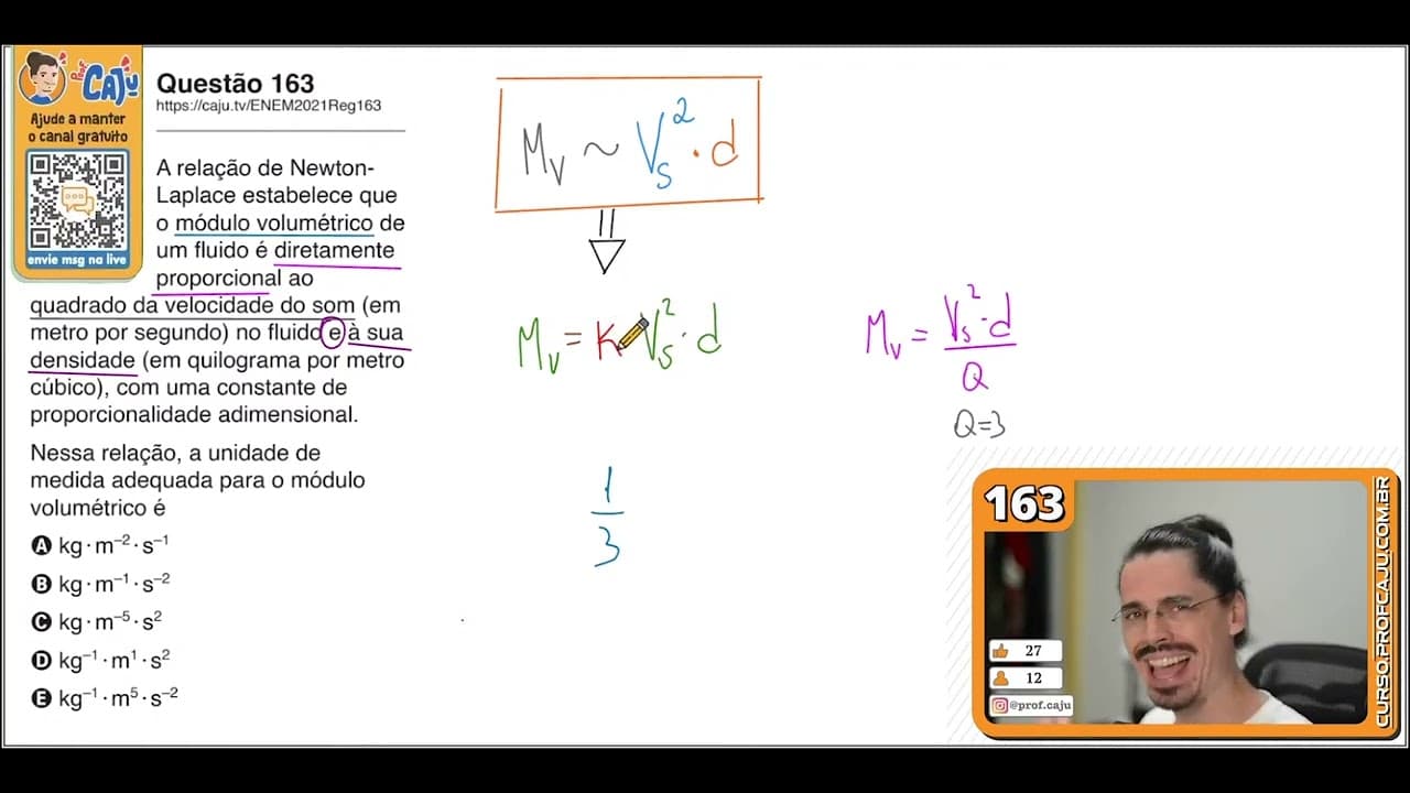 Thumbnail: [ENEM 2021] 163 📘 ANÁLISE DIMENSIONAL  A relação de Newton-Laplace estabelece que o módulo